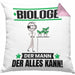 Biologe Kissen mit Füllung 40x40 Geschenk für Biologe Der Mann Der Alles Kann Geschenkidee zum Geburtstag (Grau) Rosa Trendation