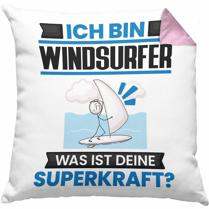 Windsurfer Kissen mit Füllung 40x40 Geschenk für Windsurfer Geburtstag Lustiger Spruch Was Ist Deine Superkraft (Grau) Rosa Trendation