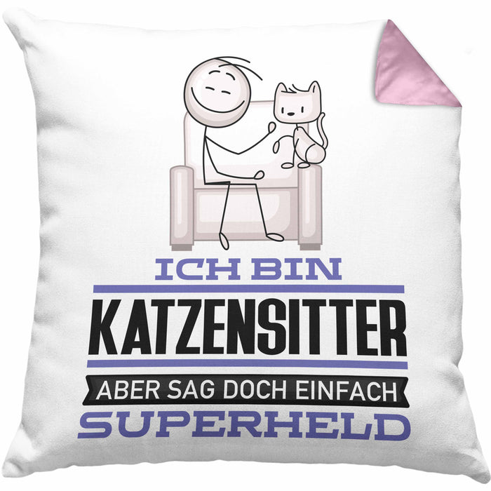 Katzensitter Geschenk Kissen mit Füllung 40x40 Ich Bin Katzensitter Aber Sag Doch Einfach Superheld Lustige Geschenkdiee für Katzensitter (Grau) Rosa Trendation