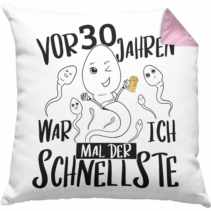30er Geburtstag Kissen mit Füllung 40x40 Geschenk Mann Männer vor 30 Jahren War Ich Mal Der Schnellste (Grau) Rosa Trendation