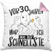 30er Geburtstag Kissen mit Füllung 40x40 Geschenk Mann Männer vor 30 Jahren War Ich Mal Der Schnellste (Grau) Rosa Trendation