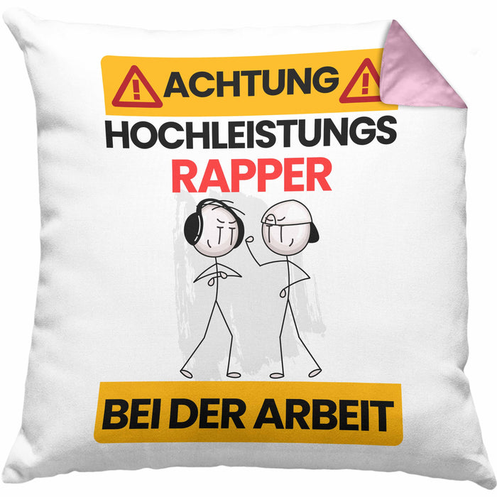 Rapper Kissen mit Füllung 40x40 Geschenk Lustiger Spruch Geschenkidee für Rapper Achtung Hochleistungs Rapper Bei Der Arbeit (Grau) Rosa Trendation