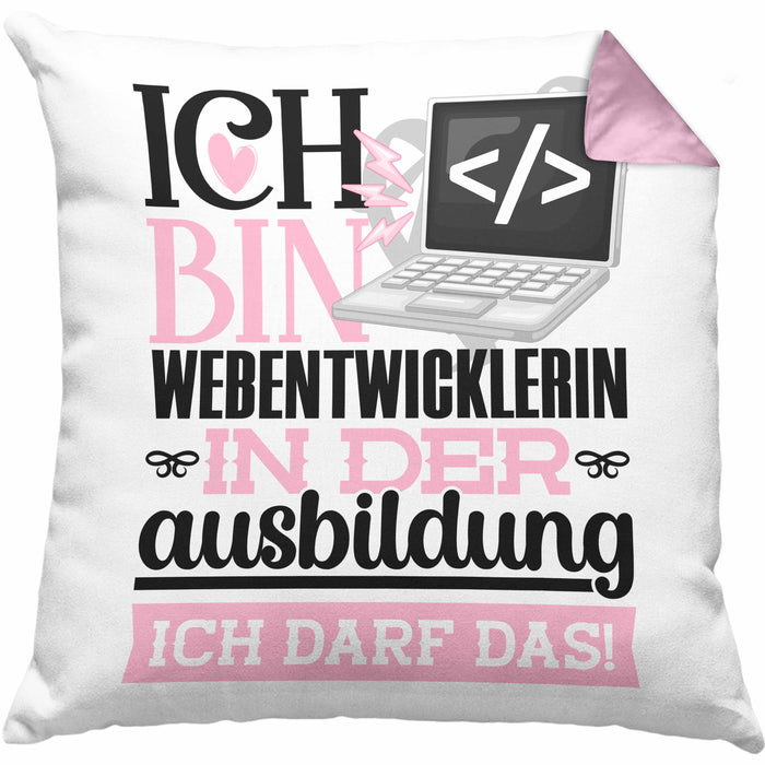 Webentwicklerin Ausbildung Start Geschenk Kissen mit Füllung 40x40 Ich Bin Webentwicklerin In Der Ausbildung Ich Darf Das Geschenkidee (Grau) Rosa Trendation