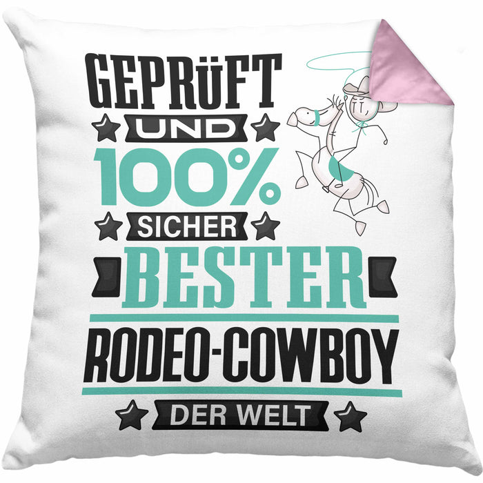 Rodeo-Cowboy Geschenk Lustiger Spruch für Rodeo-Cowboy Geschenkidee Bester Rodeo-Cowboy Der WeltKissen mit Füllung 40x40 (Grau) Rosa Trendation