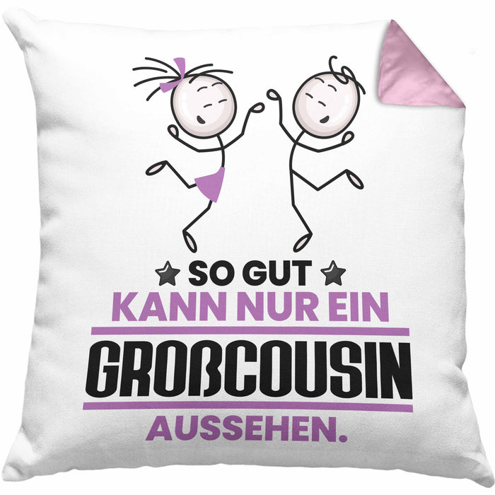 Großcousin Geschenk Kissen mit Füllung 40x40 So Gut Kann Nur Ein Großcousin Aussehen Geschenkidee (Grau) Rosa Trendation