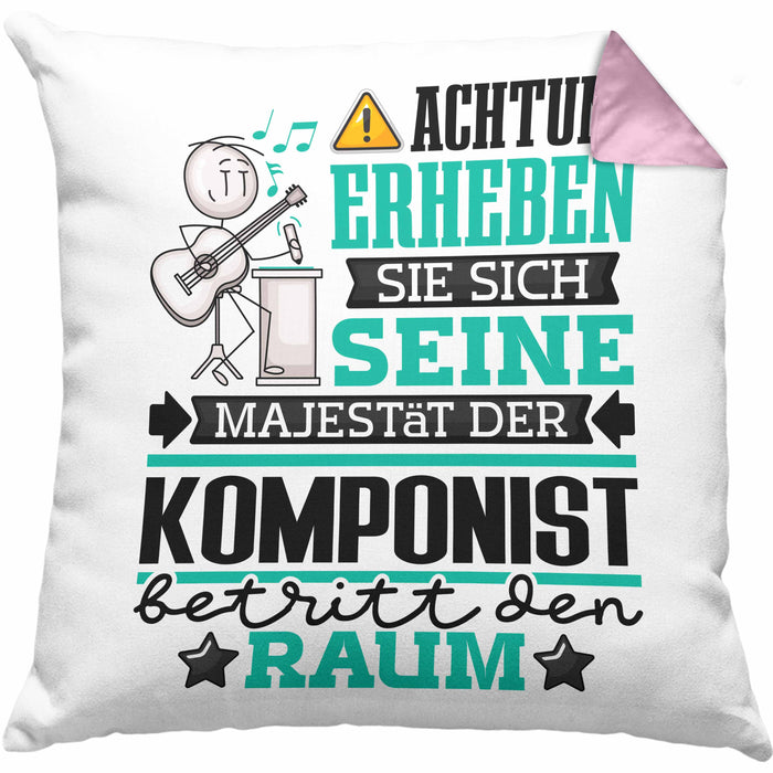 Komponist Geschenk Kissen mit Füllung 40x40 Lustiger Spruch Erheben Sie Sich Der Komponist Betritt den Raum (Grau) Rosa Trendation
