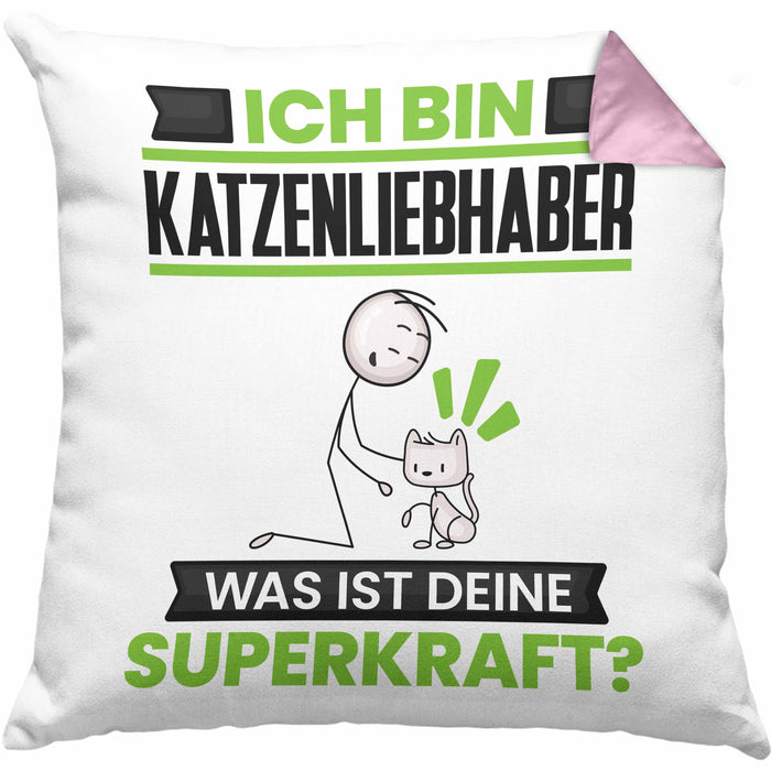 Katzenliebhaber Kissen mit Füllung 40x40 Geschenk für Katzenliebhaber Geburtstag Lustiger Spruch Was Ist Deine Superkraft (Grau) Rosa Trendation
