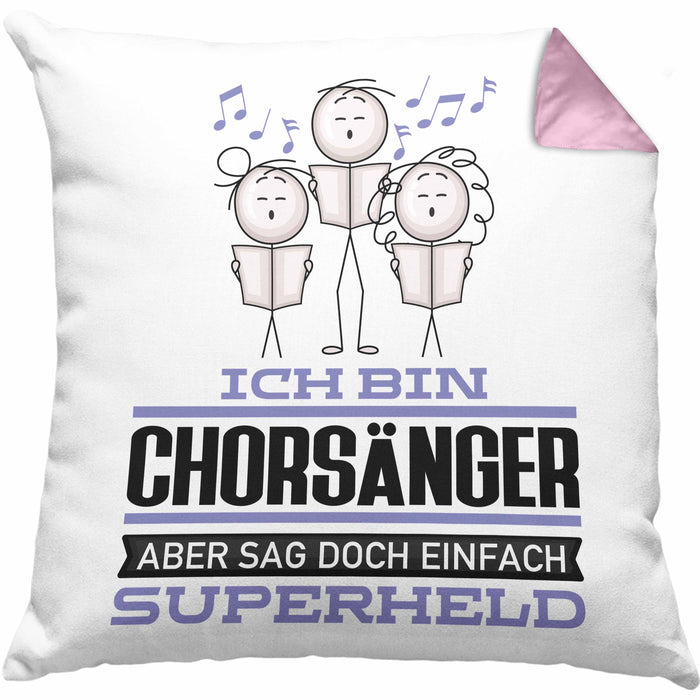 Chorsänger Geschenk Kissen mit Füllung 40x40 Ich Bin Chorsänger Aber Sag Doch Einfach Superheld Lustige Geschenkdiee für Chorsänger (Grau) Rosa Trendation