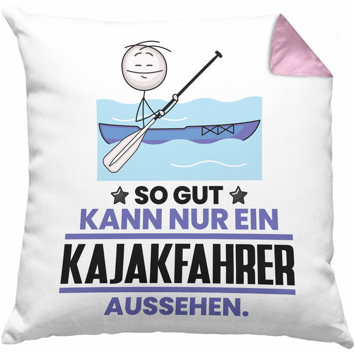 Kajakfahrer Geschenk Kissen mit Füllung 40x40 So Gut Kann Nur Ein Kajakfahrer Aussehen Geschenkidee (Grau) Rosa Trendation