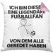 Fußballfan Geschenk Kissen mit Füllung 40x40 Lustige Geschenkidee Geburtstag für Fußballfan Ich Bin Dieser Legendäre Fußballfan Von Dem Alle Geredet Haben (Grau) Rosa Trendation