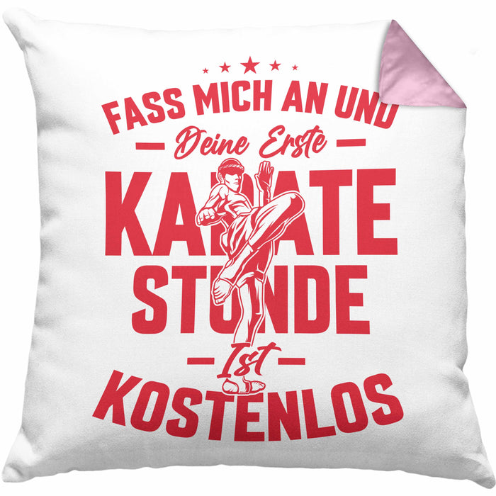 Karate Kissen mit Füllung 40x40 Geschenk Fass Mich An Und Deine Erste Karate Stunde Ist Umsonst (Grau) Rosa Trendation