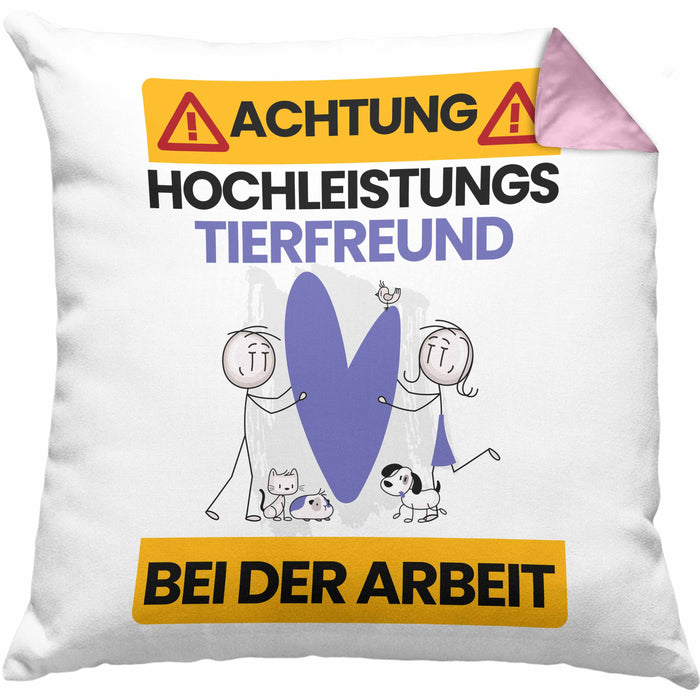Tierfreund Kissen mit Füllung 40x40 Geschenk Lustiger Spruch Geschenkidee für Tierfreund Achtung Hochleistungs Tierfreund Bei Der Arbeit (Grau) Rosa Trendation