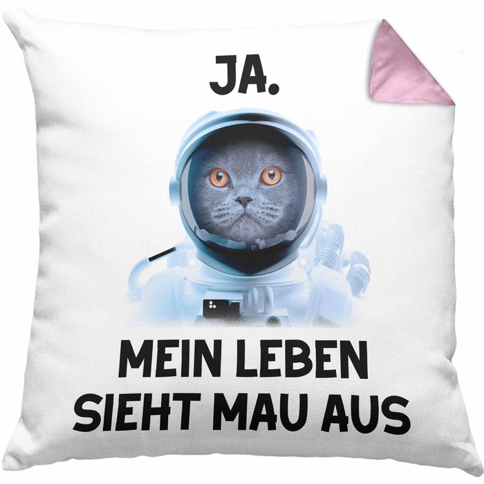 Dank Meme Kissen mit Füllung 40x40 Katzen Besitzer Wortspiel Ja Mein Leben Sieht Mau Aus Traurige Katze Geschenkidee Süße Katze Astronaut (Grau) Rosa Trendation