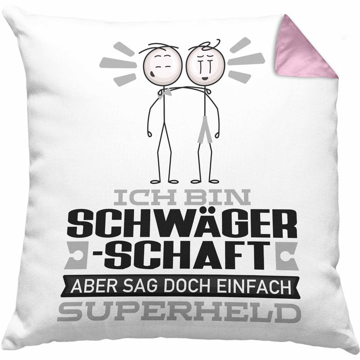 Schwägerschaft Geschenk Kissen mit Füllung 40x40 Ich Bin Schwägerschaft Aber Sag Doch Einfach Superheld Lustige Geschenkdiee für Schwägerschaft (Grau) Rosa Trendation