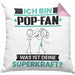 Pop-Fan Kissen mit Füllung 40x40 Geschenk für Pop-Fan Geburtstag Lustiger Spruch Was Ist Deine Superkraft (Grau) Rosa Trendation