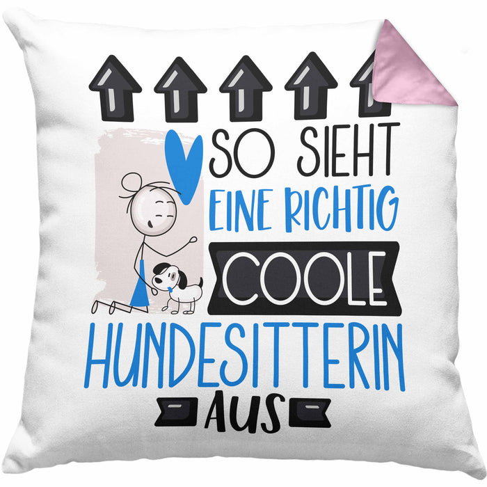 Hundesitterin Geschenk Kissen mit Füllung 40x40 Lustig Geschenkidee für Hundesitterin Geburtstag So Sieht Eine Richtig Coole Hundesitterin Aus Frauen Spruch (Grau) Rosa Trendation