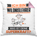Wildnislehrer Kissen mit Füllung 40x40 Geschenk für Wildnislehrer Geburtstag Lustiger Spruch Was Ist Deine Superkraft (Grau) Rosa Trendation