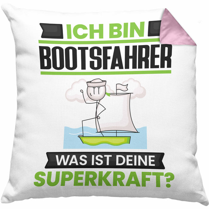 Bootsfahrer Kissen mit Füllung 40x40 Geschenk für Bootsfahrer Geburtstag Lustiger Spruch Was Ist Deine Superkraft (Grau) Rosa Trendation