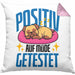 Lustige Kissen mit Füllung 40x40 "Positiv auf Müde Getestet" - Geschenkidee für Hunde-Liebhaber (Grau) Rosa Trendation