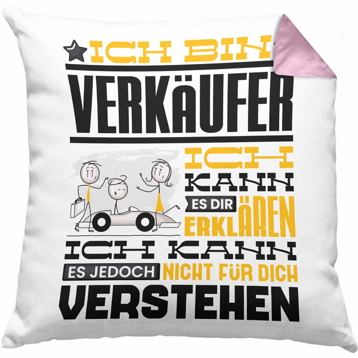 Verkäufer Geschenk Kaffee-Kissen mit Füllung 40x40 Geschenkidee für Verkäufer Ich Bin Verkäufer Ich Kann Es Dir Erklären Jedoch Nicht Für Dich Verstehen Spruch Lustig (Grau) Rosa Trendation