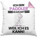 Paddler Geschenk Kissen mit Füllung 40x40 Lustiger Spruch Ich Bin Paddler Warum Weil Ich Es Kann Geschenkidee Bester Paddler Geburtstag (Grau) Rosa Trendation