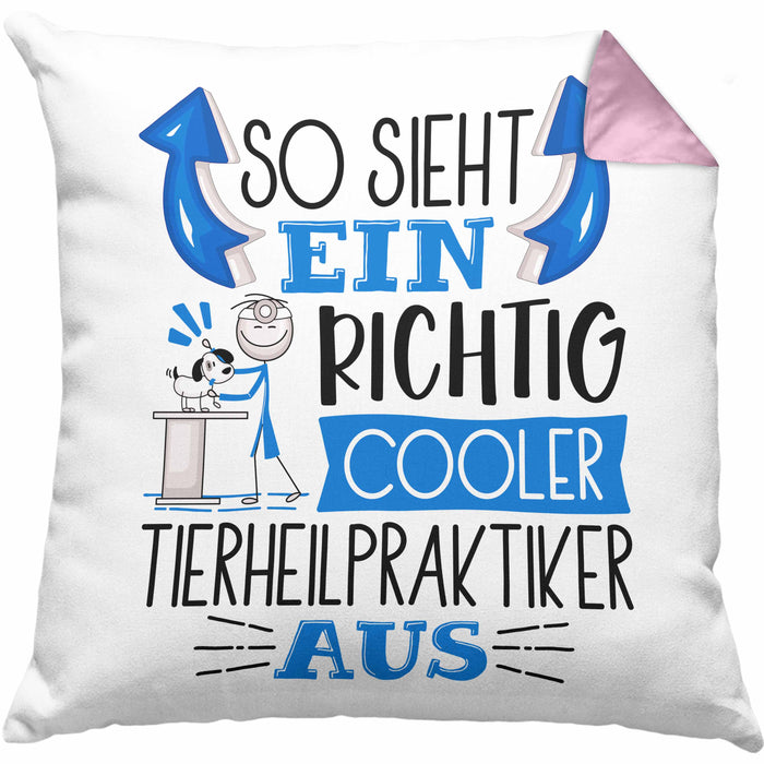 Tierheilpraktiker Kissen mit Füllung 40x40 So Sieht Ein Richtig Cooler Tierheilpraktiker Aus Geschenk Lustiger Spruch Geschenkidee (Grau) Rosa Trendation