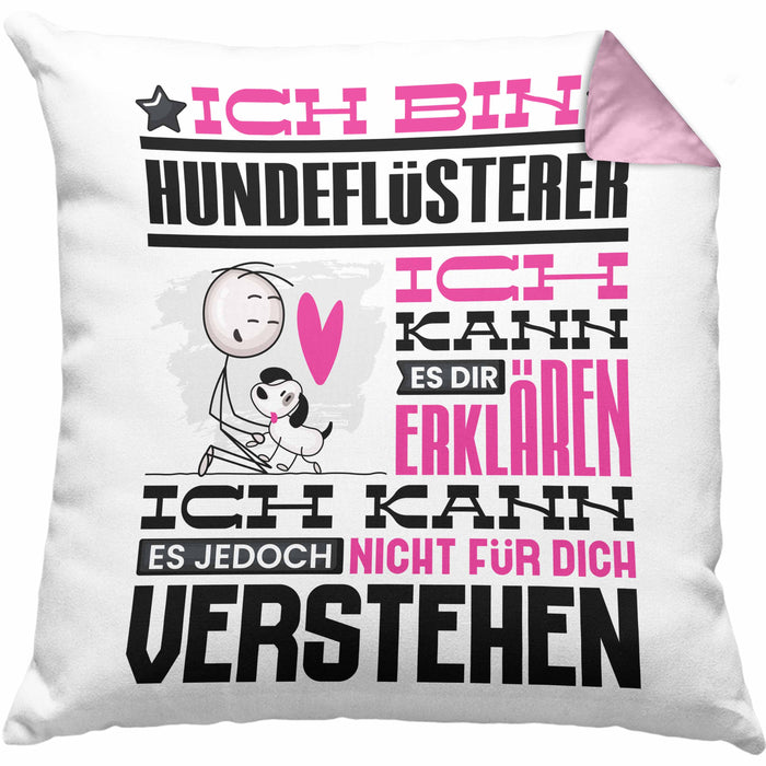 Hundeflüsterer Geschenk Kaffee-Kissen mit Füllung 40x40 Geschenkidee für Hundeflüsterer Ich Bin Hundeflüsterer Ich Kann Es Dir Erklären Jedoch Nicht Für Dich Verstehen Spruch Lustig (Grau) Rosa Trendation