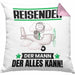 Reisender Kissen mit Füllung 40x40 Geschenk für Reisender Der Mann Der Alles Kann Geschenkidee zum Geburtstag (Grau) Rosa Trendation
