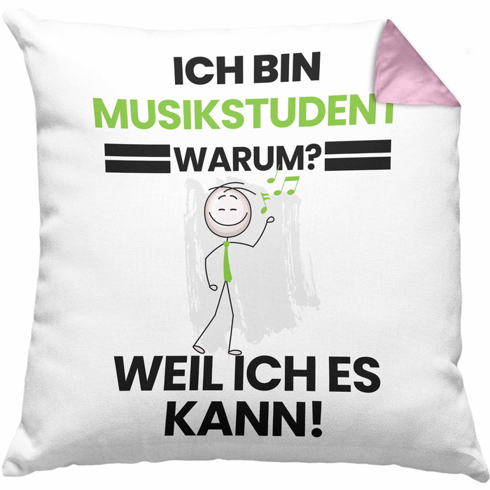 Musikstudent Geschenk Kissen mit Füllung 40x40 Lustiger Spruch Ich Bin Musikstudent Warum Weil Ich Es Kann Geschenkidee Bester Musikstudent Geburtstag (Grau) Rosa Trendation