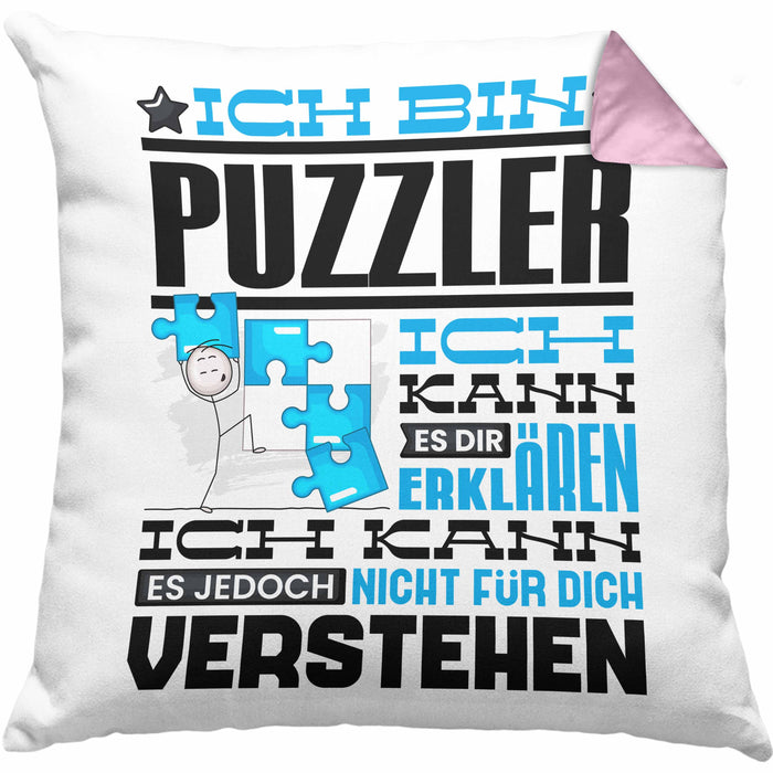 Puzzler Geschenk Kaffee-Kissen mit Füllung 40x40 Geschenkidee für Puzzler Ich Bin Puzzler Ich Kann Es Dir Erklären Jedoch Nicht Für Dich Verstehen Spruch Lustig (Grau) Rosa Trendation