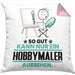 Hobbymaler Geschenk Kissen mit Füllung 40x40 So Gut Kann Nur Ein Hobbymaler Aussehen Geschenkidee (Grau) Rosa Trendation