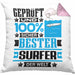 Surfer Geschenk Lustiger Spruch für Surfer Geschenkidee Bester Surfer Der WeltKissen mit Füllung 40x40 (Grau) Rosa Trendation