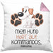 Hundebesitzer Kissen mit Füllung 40x40 Geschenk Mein Hund Hört Auf Kommandos Manchmal Geschenkidee Hunde Mama Frauchen Herrchen (Grau) Rosa Trendation