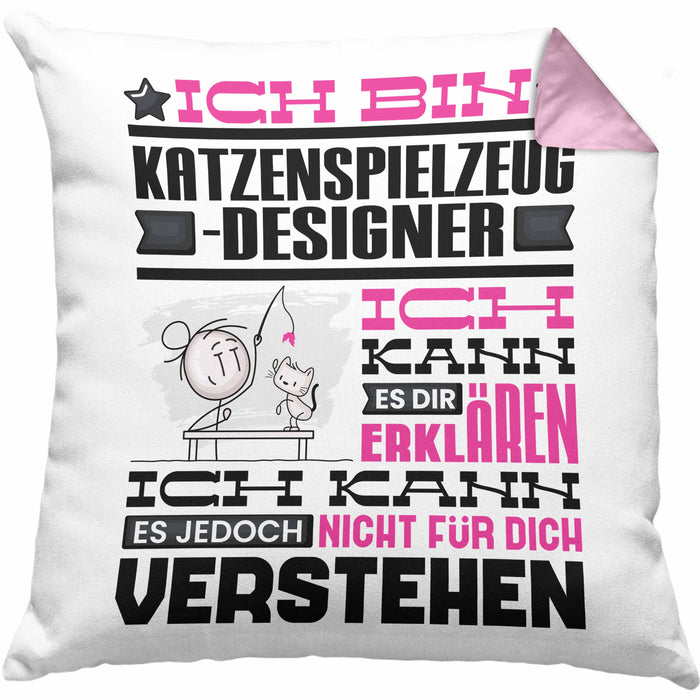 Katzenspielzeug-Designer Geschenk Kaffee-Kissen mit Füllung 40x40 Geschenkidee für Katzenspielzeug-Designer Ich Bin Katzenspielzeug-Designer Ich Kann Es Dir Erklären Jedoch Nicht Für Dich Verstehen Spruch Lustig (Grau) Rosa Trendation