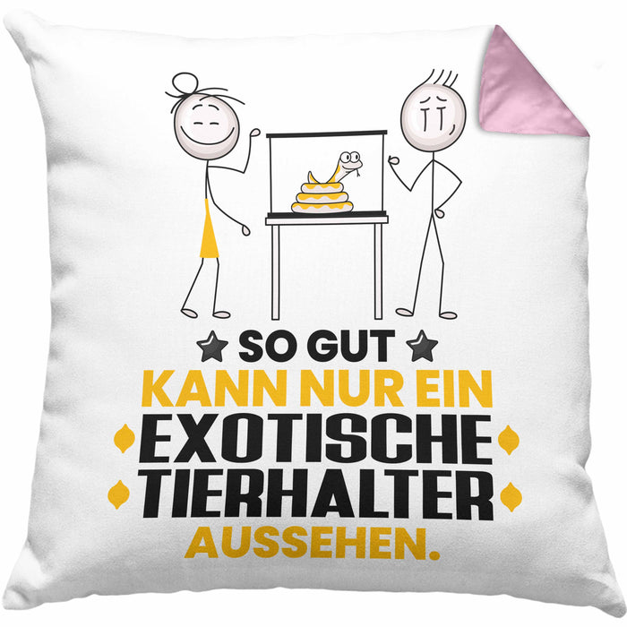 ExotischeTierhalter Geschenk Kissen mit Füllung 40x40 So Gut Kann Nur Ein ExotischeTierhalter Aussehen Geschenkidee (Grau) Rosa Trendation