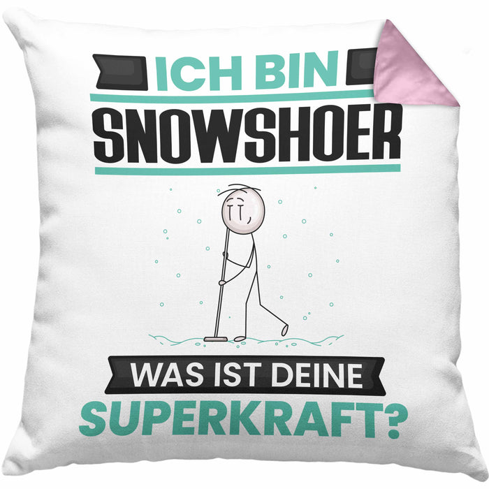 Snowshoer Kissen mit Füllung 40x40 Geschenk für Snowshoer Geburtstag Lustiger Spruch Was Ist Deine Superkraft (Grau) Rosa Trendation