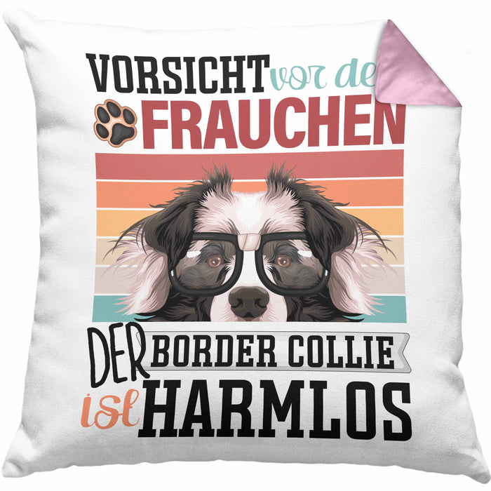 Border Collies Besitzerin Frauchen Kissen mit Füllung 40x40 Geschenk Lustiger Spruch Geschenkidee Vorsicht Vor Dem Frauchen (Grau) Rosa Trendation