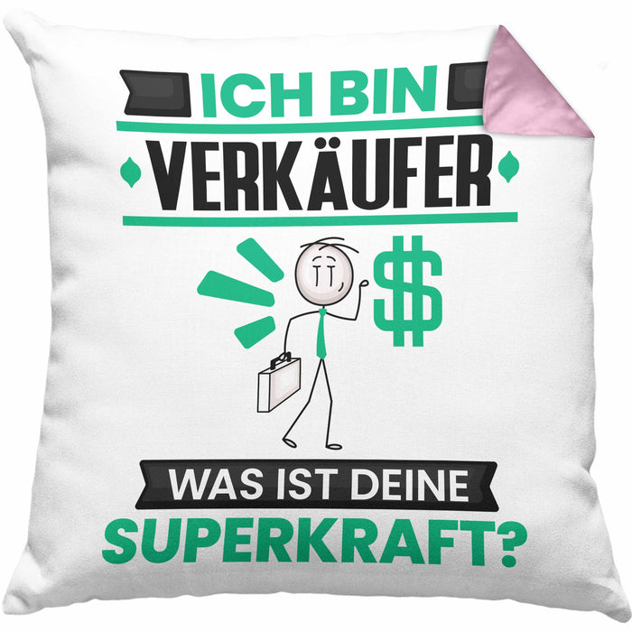 Verkäufer Kissen mit Füllung 40x40 Geschenk für Verkäufer Geburtstag Lustiger Spruch Was Ist Deine Superkraft (Grau) Rosa Trendation