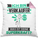 Verkäufer Kissen mit Füllung 40x40 Geschenk für Verkäufer Geburtstag Lustiger Spruch Was Ist Deine Superkraft (Grau) Rosa Trendation