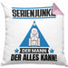 Serienjunkie Kissen mit Füllung 40x40 Geschenk für Serienjunkie Der Mann Der Alles Kann Geschenkidee zum Geburtstag (Grau) Rosa Trendation
