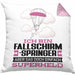 Fallschirmspringer Geschenk Kissen mit Füllung 40x40 Ich Bin Fallschirmspringer Aber Sag Doch Einfach Superheld Lustige Geschenkdiee für Fallschirmspringer (Grau) Rosa Trendation