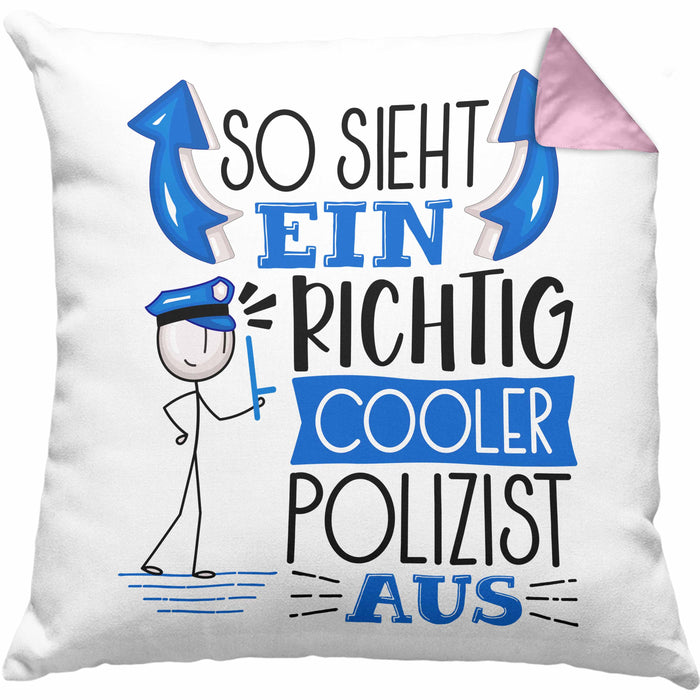 Polizist Kissen mit Füllung 40x40 Geschenk So Sieht Ein RIchtig Cooler Polizist Aus Geschenkidee Lustiger Spruch Geburtstag (Grau) Rosa Trendation