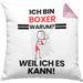 Boxer Geschenk Kissen mit Füllung 40x40 Lustiger Spruch Ich Bin Boxer Warum Weil Ich Es Kann Geschenkidee Bester Boxer Geburtstag (Grau) Rosa Trendation