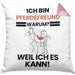 Pferdefreund Geschenk Kissen mit Füllung 40x40 Lustiger Spruch Ich Bin Pferdefreund Warum Weil Ich Es Kann Geschenkidee Bester Pferdefreund Geburtstag (Grau) Rosa Trendation