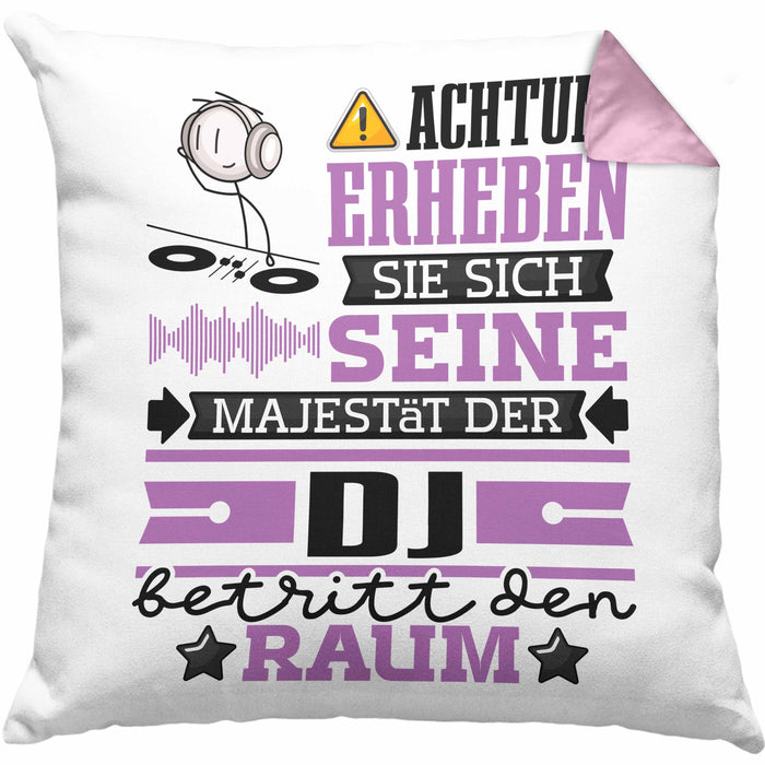 DJ Geschenk Kissen mit Füllung 40x40 Lustiger Spruch Erheben Sie Sich Der DJ Betritt den Raum (Grau) Rosa Trendation