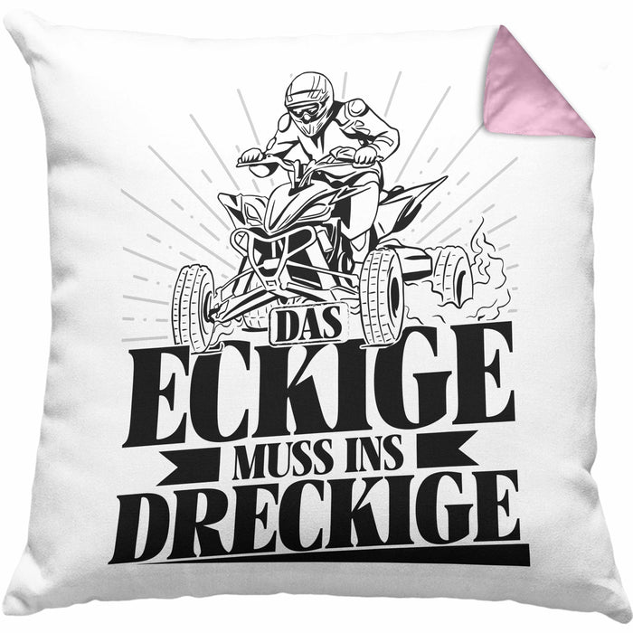 Quad Fahrer Kissen mit Füllung 40x40 Geschenk Das Eckige Muss Ins Dreckige (Grau) Rosa Trendation