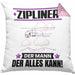 Zipliner Kissen mit Füllung 40x40 Geschenk für Zipliner Der Mann Der Alles Kann Geschenkidee zum Geburtstag (Grau) Rosa Trendation