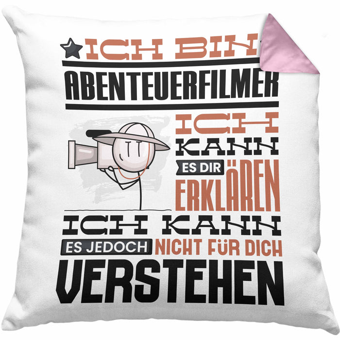 Abenteuerfilmer Geschenk Kaffee-Kissen mit Füllung 40x40 Geschenkidee für Abenteuerfilmer Ich Bin Abenteuerfilmer Ich Kann Es Dir Erklären Jedoch Nicht Für Dich Verstehen Spruch Lustig (Grau) Rosa Trendation