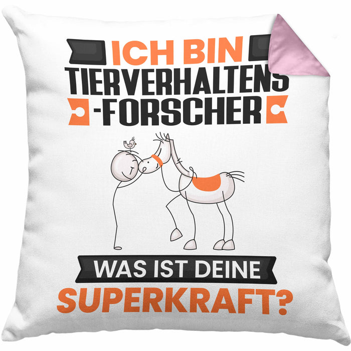 Tierverhaltensforscher Kissen mit Füllung 40x40 Geschenk für Tierverhaltensforscher Geburtstag Lustiger Spruch Was Ist Deine Superkraft (Grau) Rosa Trendation