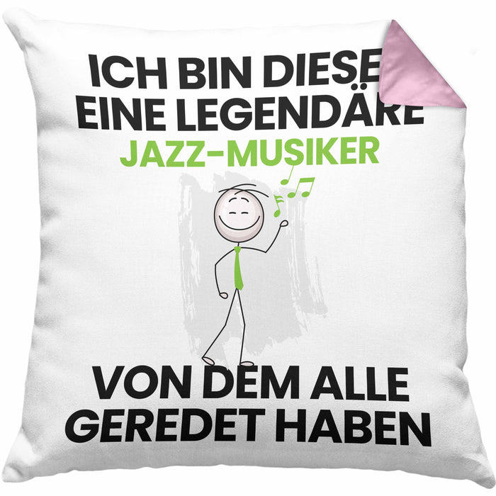 Jazz-Musiker Geschenk Kissen mit Füllung 40x40 Lustige Geschenkidee Geburtstag für Jazz-Musiker Ich Bin Dieser Legendäre Jazz-Musiker Von Dem Alle Geredet Haben (Grau) Rosa Trendation